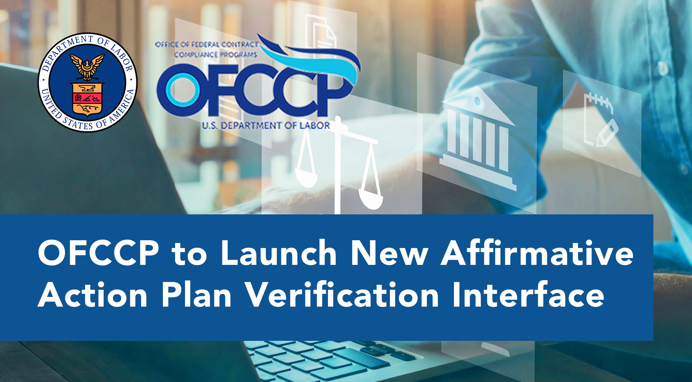 OFCCP to Launch New AAP Verification Interface