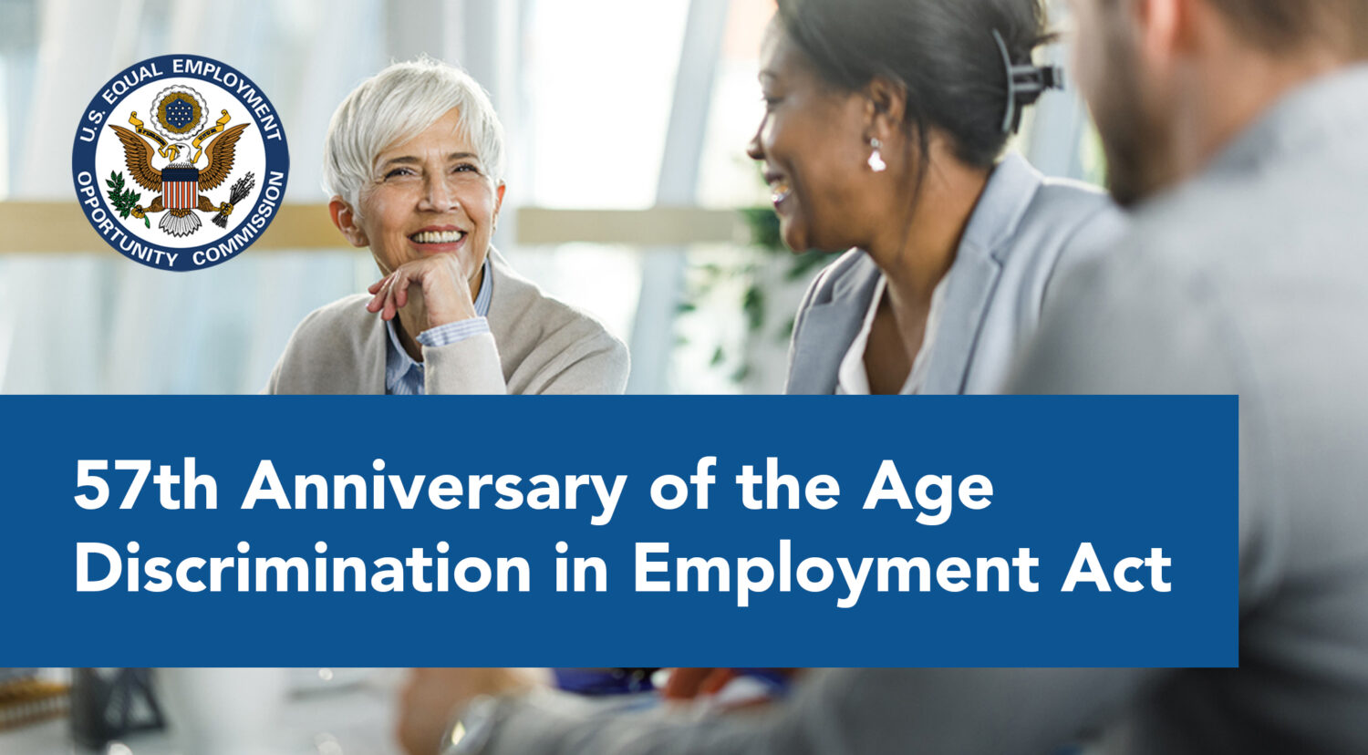 Blog_Celebrating the 57th Anniversary of the Age Discrimination in Employment Act (ADEA).