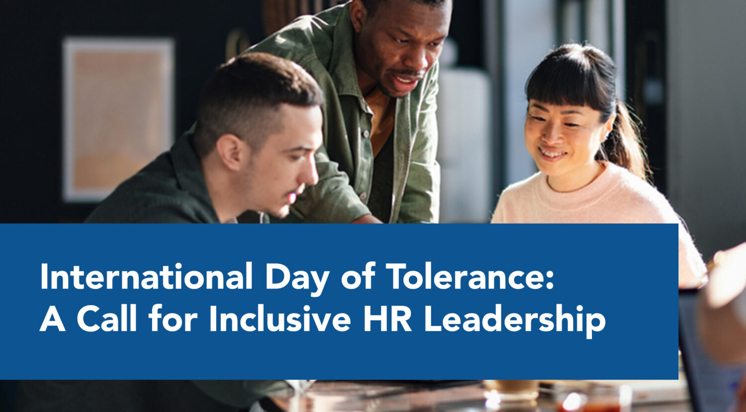 Blog_International Day of Tolerance: A Call for Inclusive HR Leadership